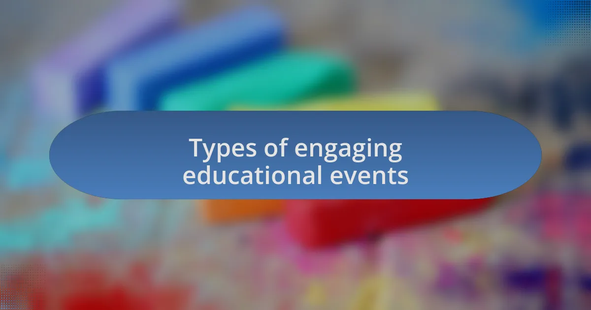 Types of engaging educational events
