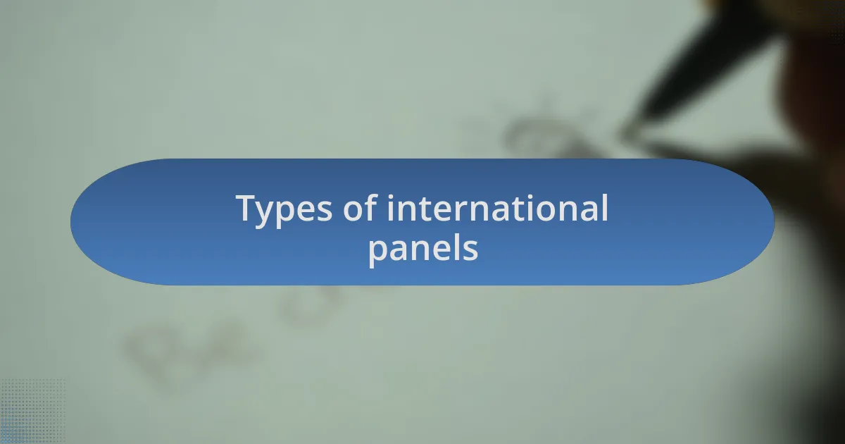 Types of international panels
