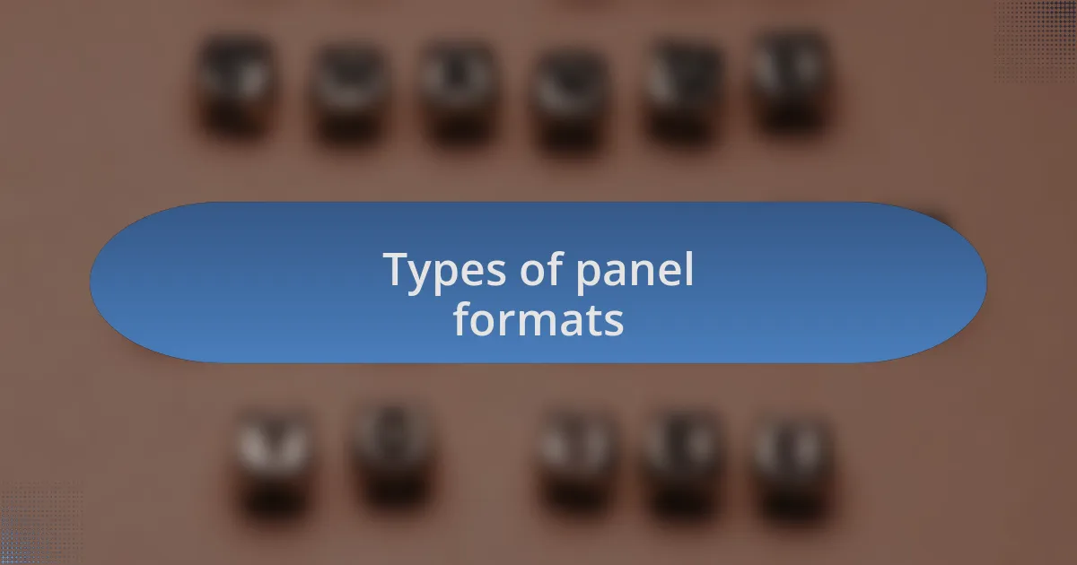 Types of panel formats