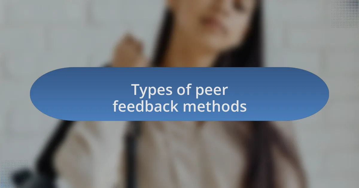 Types of peer feedback methods