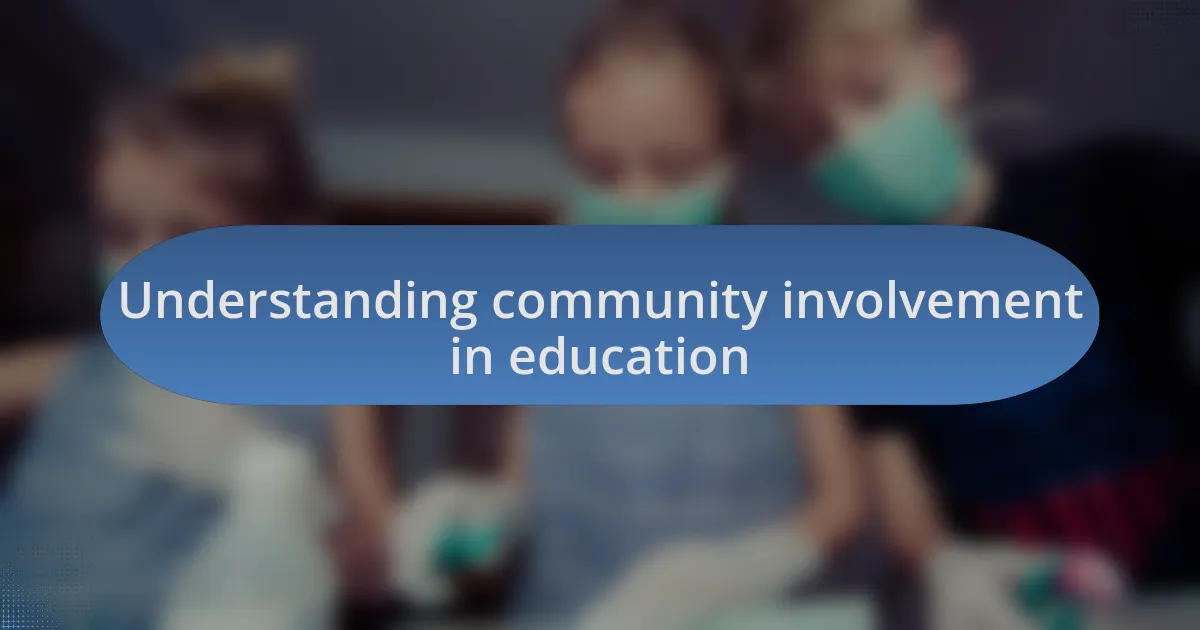 Understanding community involvement in education